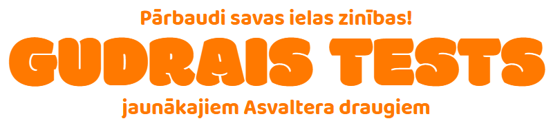 Gudrais tests jaunākajiem Asvaltera draugiem virsraksts